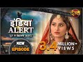 India Alert || New Episode 284 || Ghoonghat Wali Chudail ( घूँघटवाली चुडैल ) || Dangal TV Ch