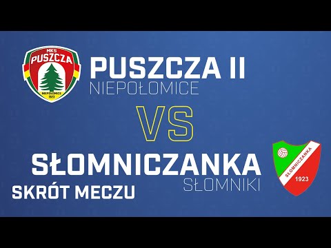 [Skrót] Puszcza II Niepołomice - Słomniczanka Słomniki 1-1 | PUSZCZA TV