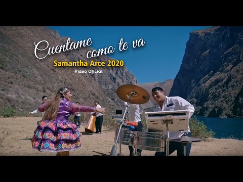 Cuentame como te va - Samantha Arce 2020 - Video Oficial