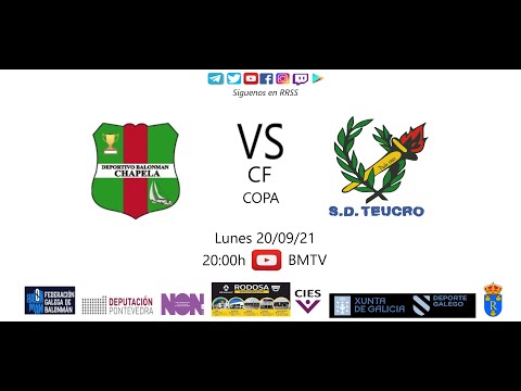 210920 CF BM CHAPELA - BM TEUCRO (Copa)