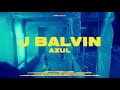 J Balvin (Azul Video Oficial)