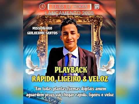 Rápido, ligeiro e veloz playback - missionário Guilherme oficial