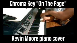 Chroma Key On The Page piano cover KAWAI MP9500 Kevin Moore ケヴィンムーア Dream Theater ドリームシアター