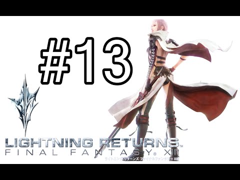 Let's Play! Lighting Returns FFXIII #13: Ruffian Settlement