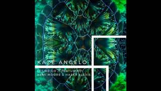 Kazé Angelo - Let Me Go (feat. Hemi Moore & Hassa Alexis)