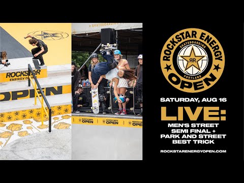LIVE: Men’s Street Semi-Final and Best Trick Jam Park + Street | Rockstar Energy Open 2025