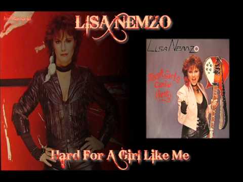 LISA NEMZO ♠ Hard For A Girl Like Me ♠ HQ