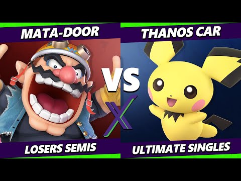 S@X 578 LOSERS SEMIS - Mata-Door (Wario) Vs. thanos car (Pichu) Smash Ultimate - SSBU