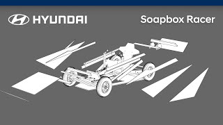 Hyundai Soapbox | How to build