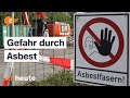 Asbest Gift Der Vergangenheit Risiko Der Gegenwart Frontal