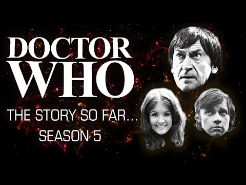 Doctor Who Classic Series 5 Summary - The Story So Far