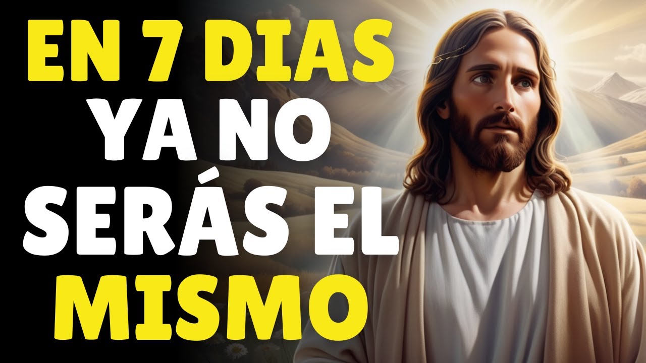 DIOS Dice Preparate Porque en 7 DIAS no Serás la Misma Persona | Dios te Dice Hoy | Palabra de Dios