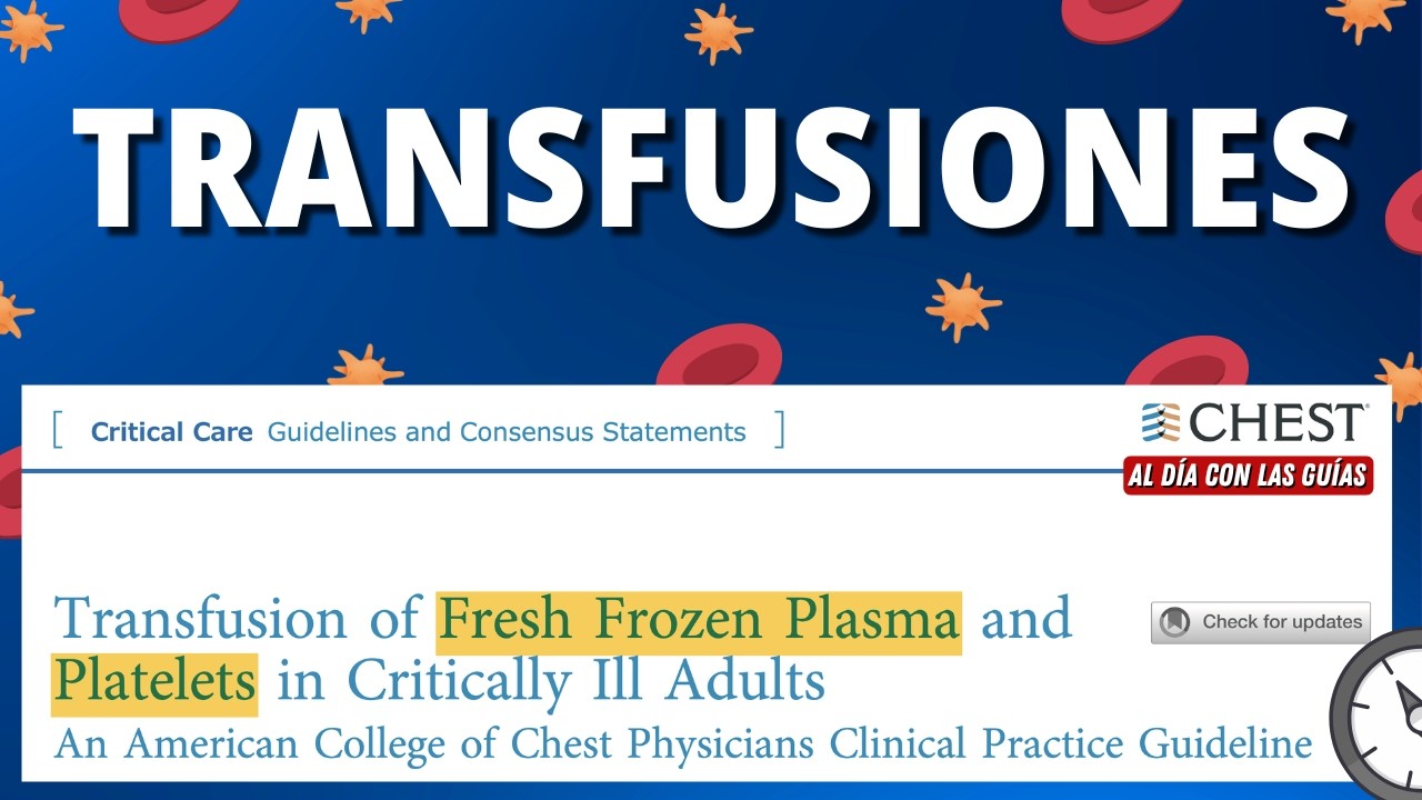 Transfusion Globulos Rojos y Plaquetas | Guías CHEST