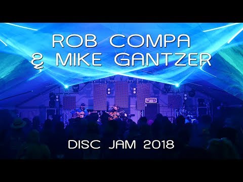Rob Compa & Mike Gantzer: 2018-06-07 - Disc Jam Music Festival; Stephentown, NY (Complete Show) [4K]