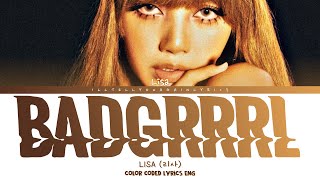 Download lagu LISA [리사] “BADGRRRL” Lyrics [Color Coded Eng] mp3