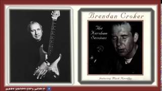 BRENDAN CROKER feat MARK KNOPFLER - Weapon of prayer - The Kershaw Sessions