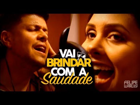 Vai Brindar Com A Saudade video