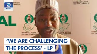 2023 Election: We Are Challenging The Process - LP Agent