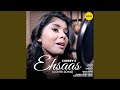 Ehsaas Cover Version Female Version