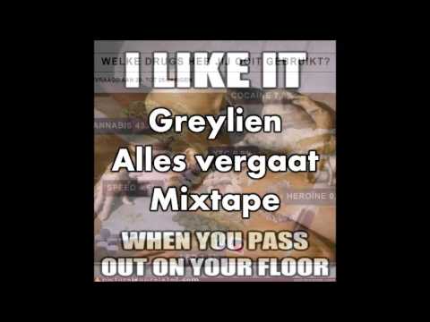 04   Greylien   Opzoek naar de drugs Alles vergaat Mixtape