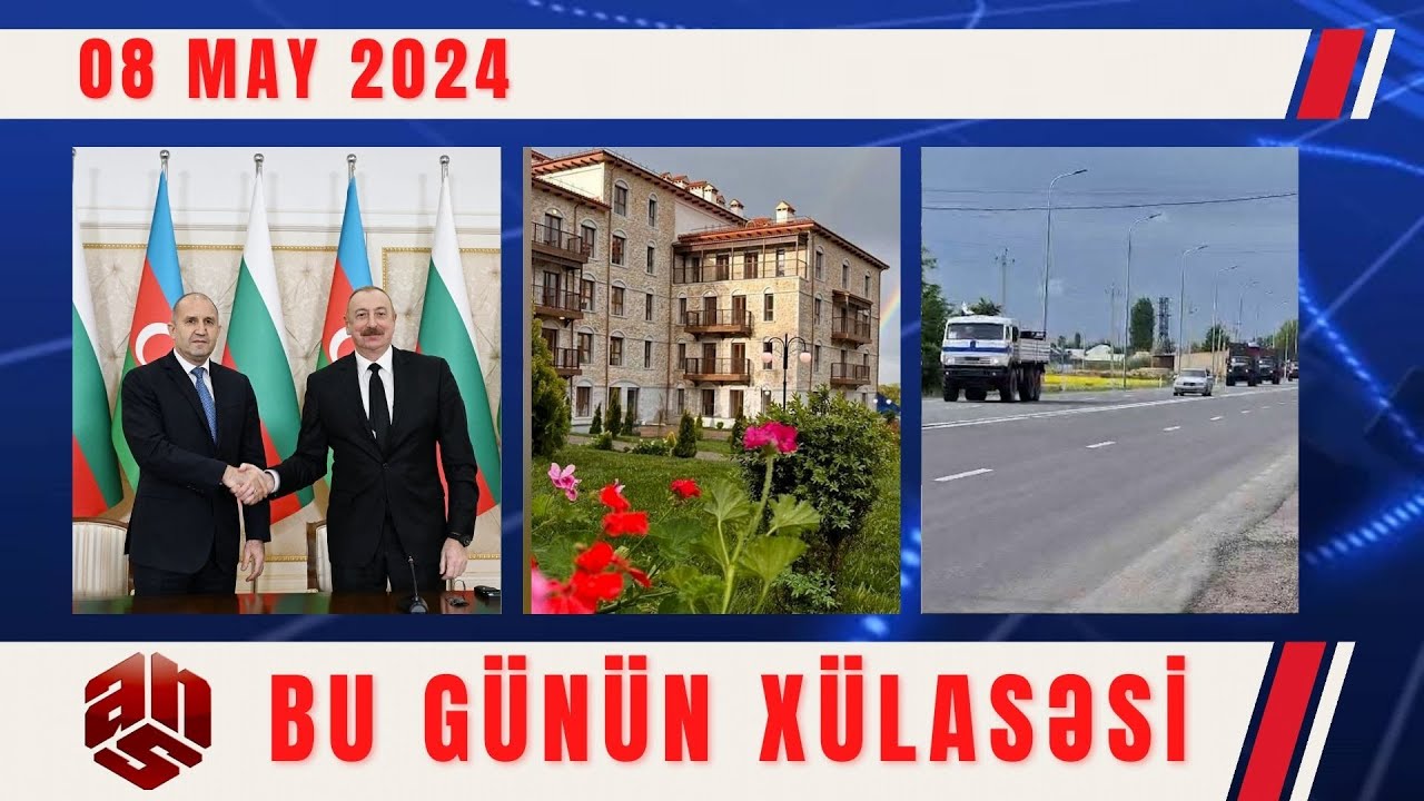 08.05.2024 ANS TV-nin videoxülasəsi II