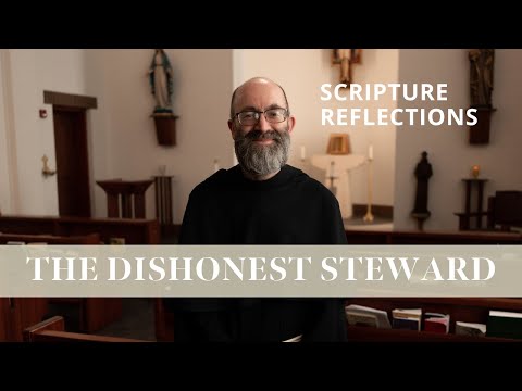 The Dishonest Steward | Scripture Reflections: September 21, 2025