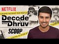 The Story Behind Scoop | Decode With @dhruvrathee | Netflix India