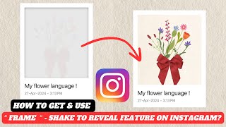 How to get frame feature on Instagram | how to do get shake to reveal feature on Instagram