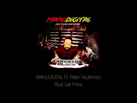 MANUDIGITAL - Must Get Panic Ft. Peter Youthman (Official Audio)