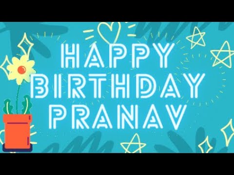 happy birthday Pranav