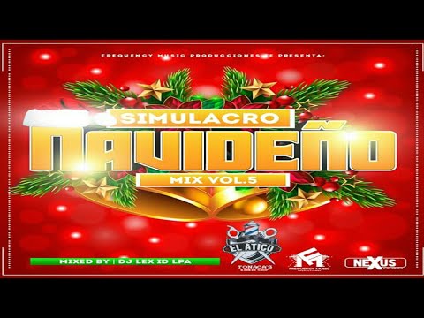 🎄 Simulacro Navideño Mix Vol.5 🎄 DJ Lex ID - Frequency Music Producciones