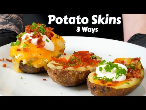 How To Make Potato Skins 3 Ways