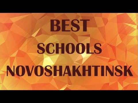 Best Schools around Novoshakhtinsk, Russia