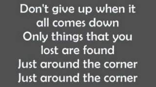 Simple Plan - Just Around The Corner (Lyrics)