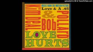 Love Hurts -- Robert Pollard &amp; Kim Deal
