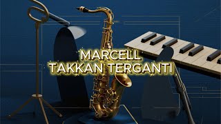 Download lagu Marcell - Takkan Terganti | Jazz Pop Cover mp3 Download lagu Marcell - Takkan Terganti | Jazz Pop Cover mp3