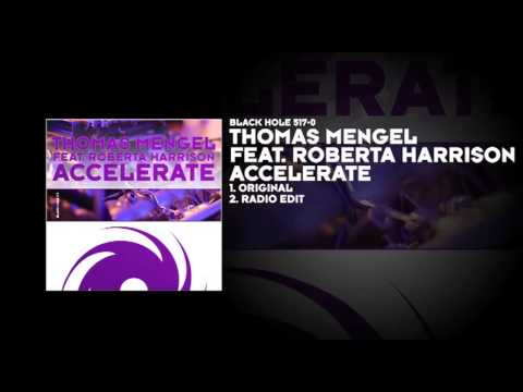 Thomas Mengel featuring Roberta Harrison - Accelerate