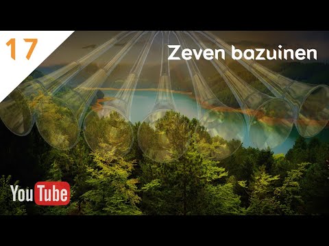 ZIE, IK KOM SPOEDIG (17) - Openbaring 8:1-13 - Zeven bazuinen