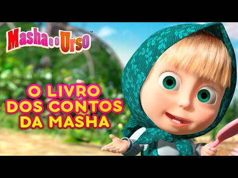 Capa de Masha e o Urso 👱‍♀️🐻 O Livro Dos Contos da Masha 🧚‍♀️🦄 Coleção de desenhos animados