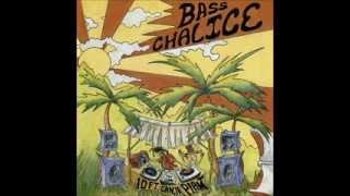 10 Ft. Ganja Plant - Bass Chalice (Full Album) HD