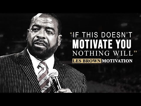 One of the Greatest Speeches Ever by Les Brown