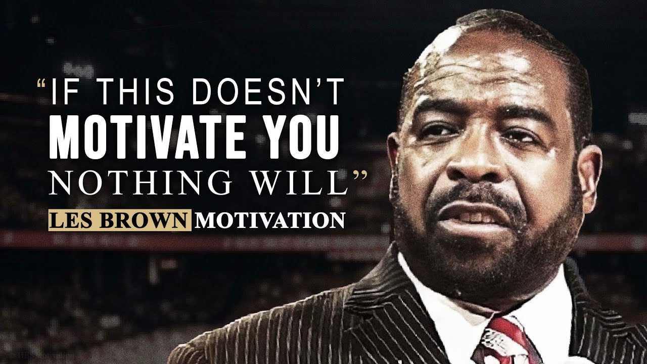 Les Brown - STAY FEARLESS (Les Brown Motivation)