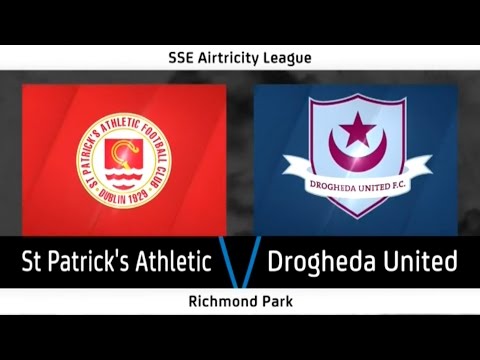 Highlights: St.Patrick's Athletic 2-0 Drogheda United