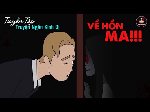 [Tập Đặc Biệt] Tuyển Tập Truyện Ngắn Kinh Dị Về Hồn Ma, Hiện Tượng Tâm Linh || CHUYỆN KỂ CÓ THẬT 3S