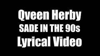Qveen Herby- Sade in the 90s Lyrics
