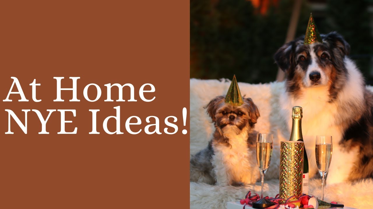 How To Celebrate New Years Eve At Home 2021// 10 ideas for NYE