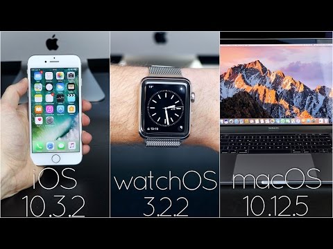 iOS 10.3.2, watchOS 3.2.2, macOS 10.12.5 | Updates