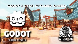 Godot 4.5 - How does it stack up for Stylized Games?
