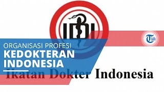 Ikatan Dokter Indonesia (IDI), Organisasi Profesi Kedokteran di Indonesia yang Bermula Tahun 1911