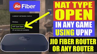 How to Get Open NAT Type in Any Game using UPNP in Jio Fiber Router or Any WIFI Router - How To?